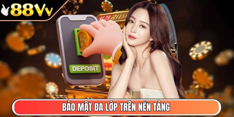 Bảo mật đa lớp trên nền tảng