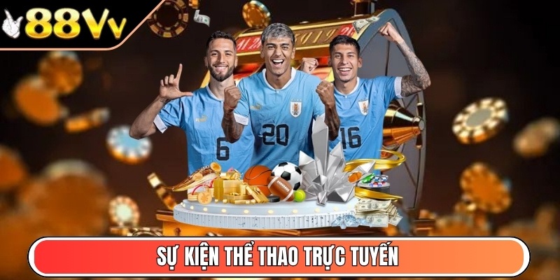 Sự Kiện Thể Thao trực tuyến
