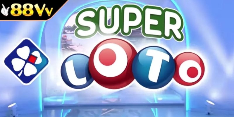 Khám phá tổng quan hình thức Loto Supper Six 88VV