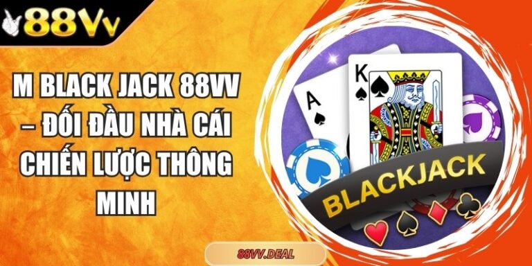M Black Jack 88VV
