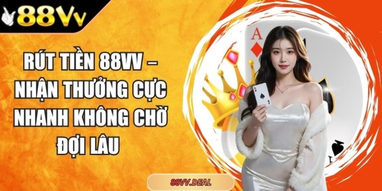 rút tiền 88VV